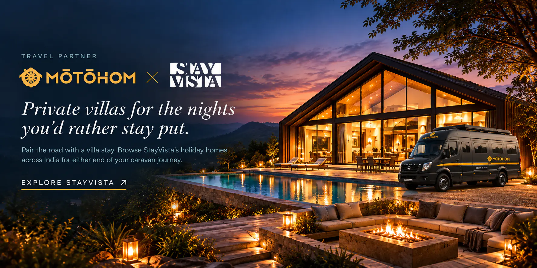 Motohom × StayVista — Travel Partner. Private villas for the nights you'd rather stay put. Pair the road with a villa stay. Browse StayVista's holiday homes across India for either end of your caravan journey.